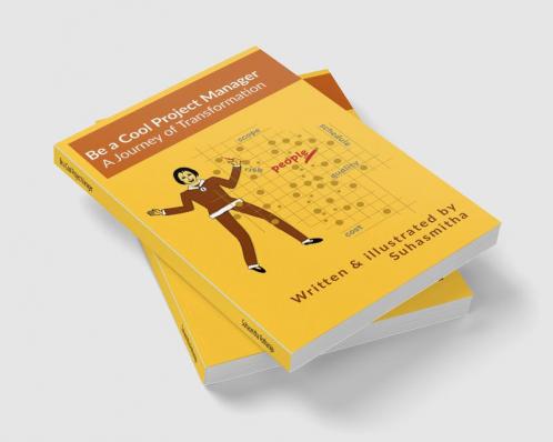 Be A Cool Project Manager: A Journey Of Transformation