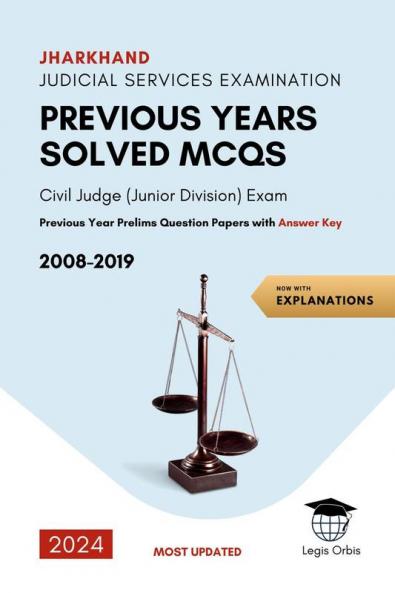 Jharkhand Judicial Services Examination : Previous Years Solved MCQs for Civil Judge (Junior Division)