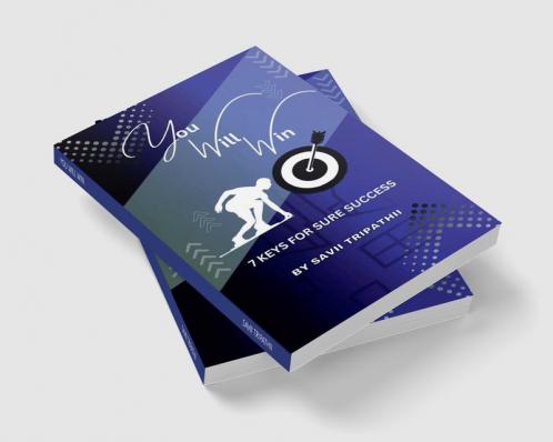 YOU WILL WIN: 7 KEYS FOR SURE SUCCESS