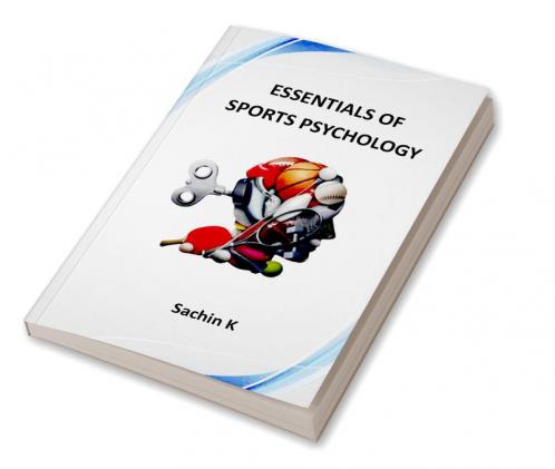 Essentials of Sports Psychology