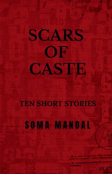 Scars of Caste