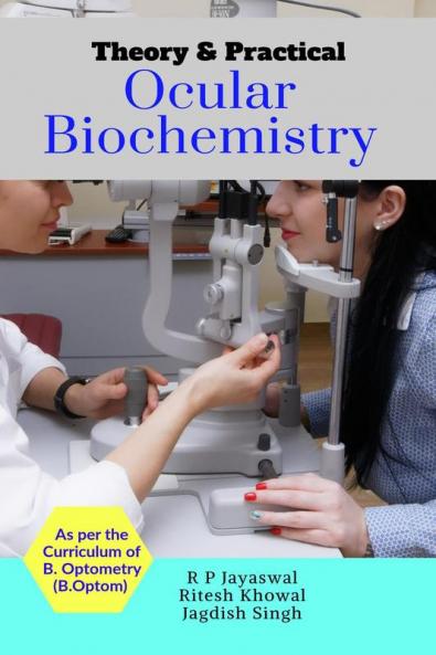 Ocular Biochemistry : For Optometry Students