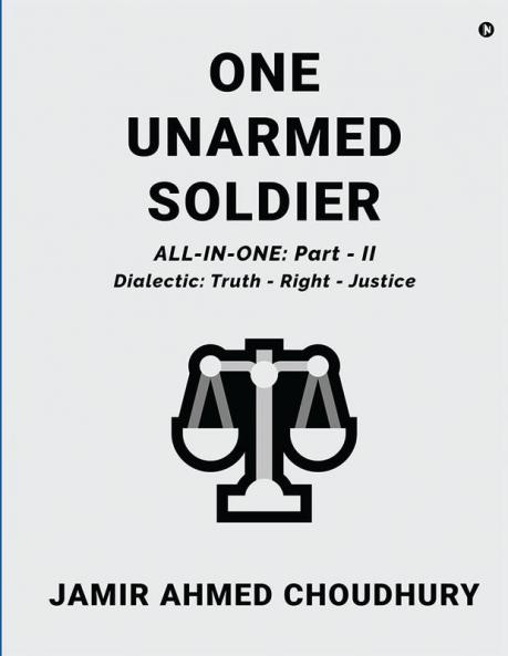 One Unarmed Soldier : All-in-One: Part - II