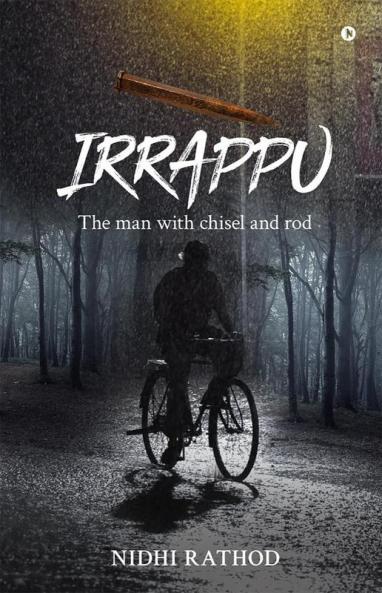 Irrappu : The man with chisel and rod