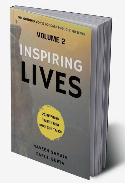 The Guiding Voice Inspiring Lives Volume 2: Conversations That Matter