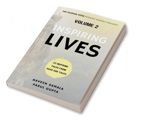 The Guiding Voice Inspiring Lives Volume 2: Conversations That Matter