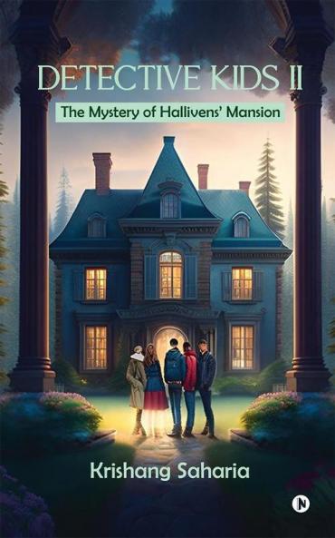 Detective kids II : The Mystery of Hallivens' Mansion