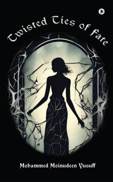 Twisted Ties of Fate