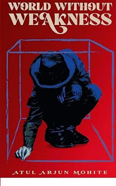 World Without Weakness