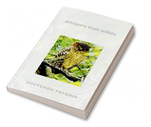 Whispers from within ...