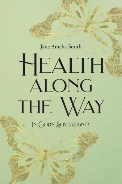 HEALTH ALONG THE WAY