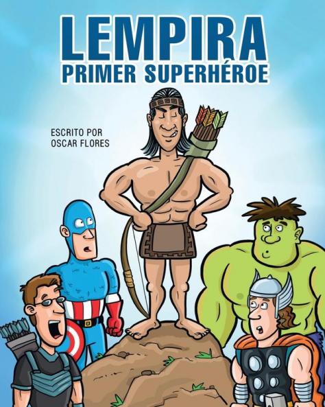 Lempira primer superhéroe