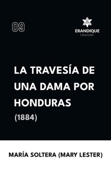 Travesía de una dama por Honduras (1884)
