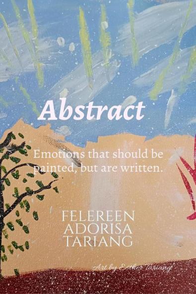 Abstract : Emotions that should be painted but are written