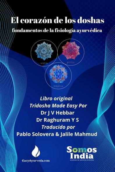 El corazón de los doshas: fundamentos de la fisiología ayurvédica