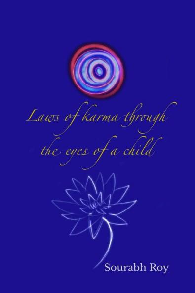 Laws of Karma through the eyes of a child