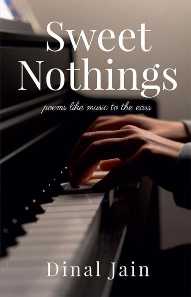 Sweet Nothings : poems like music to the ears
