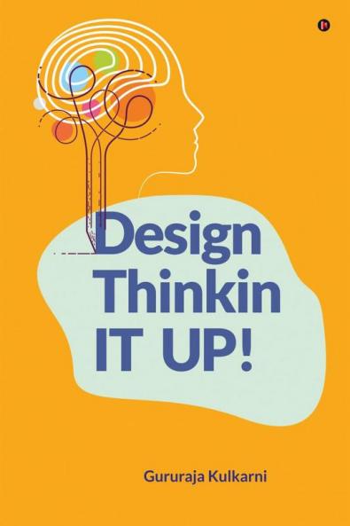 Design Thinkin IT UP!