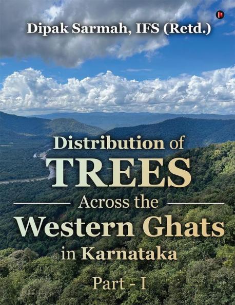 DISTRIBUTION OF TREES ACROSS THE WESTERN GHATS IN KARNATAKA
