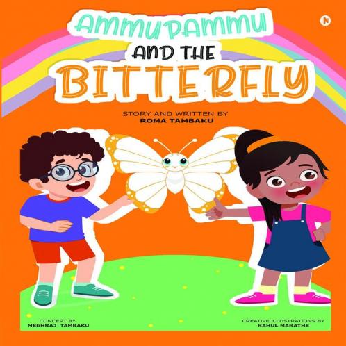 Ammu Pammu And The Bitterfly