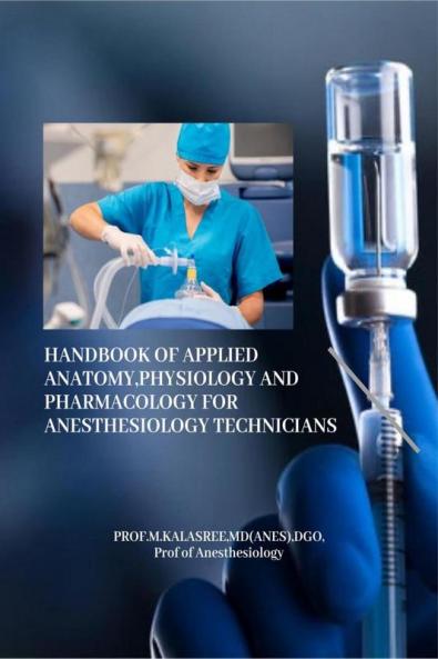 HANDBOOK OF APPLIED ANATOMYPHYSIOLOGY AND PHARMACOLOGY FOR ANESTHESIOLOGY TECHNICIANS