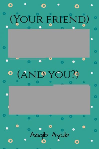 (Your friend) (and you?) : it is book for writing