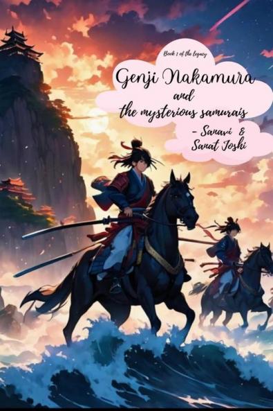 Book 1 of the legacy Genji Nakamura and the mysterious Samurais