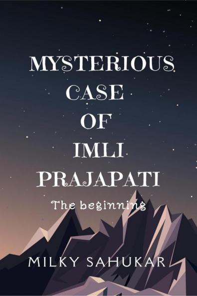 Mysterious Case of Imli Prajapati: The beginning