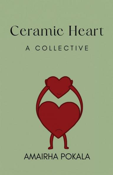 Ceramic Heart : A Collective