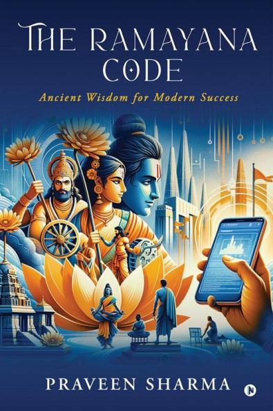 The Ramayana Code : Ancient Wisdom for Modern Success