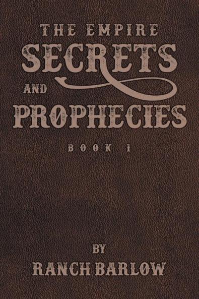 Secrets and Prophecies