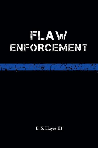 Flaw Enforcement