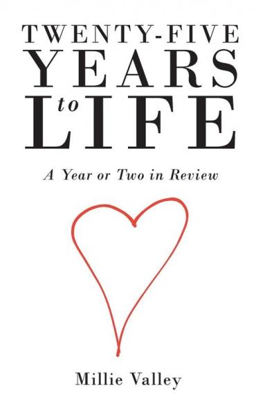 Twenty-Five Years to Life
