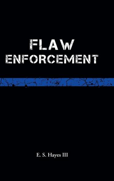 Flaw Enforcement