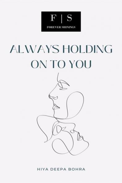 Always Holding On To You
