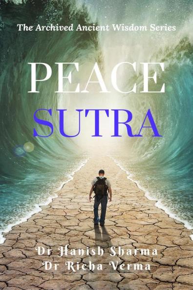 Peace Sutra : The Archived Ancient Wisdom Series