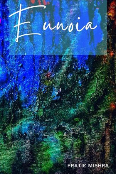 Eunoia: Collection of Poems