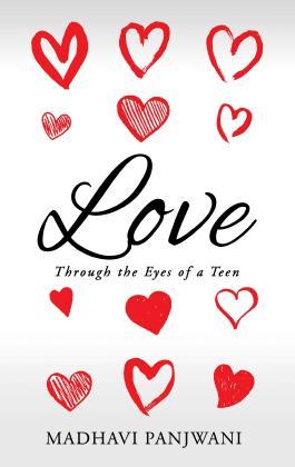 LOVE: through the eyes of a teen