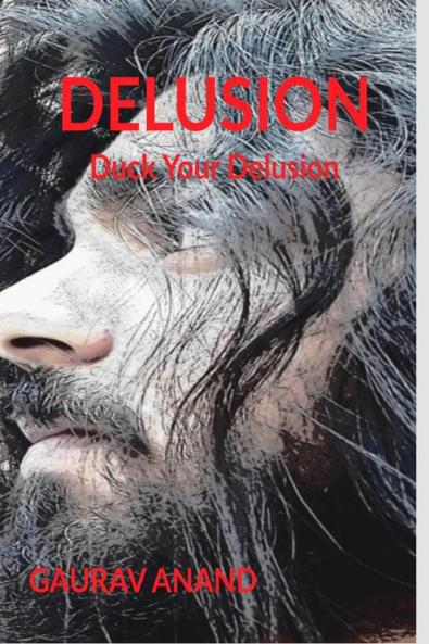 Delusion : Duck your Delusion