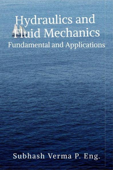Hydraulics and Fluid Mechanics : Fundamentals and Applications