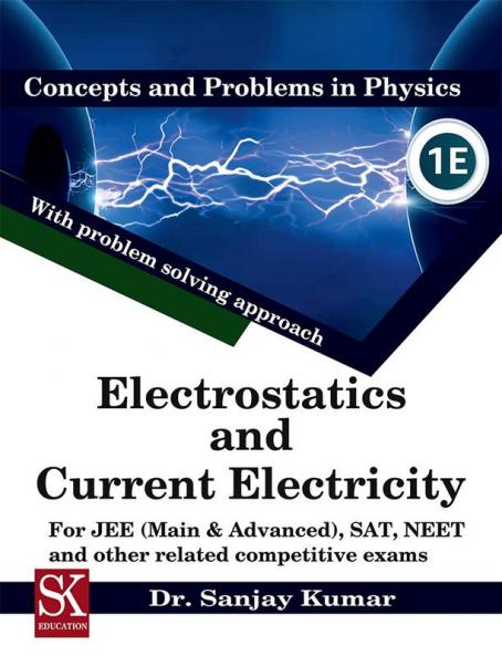Electrostatics and Current Electricity