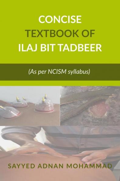 CONCISE TEXTBOOK OF ILAJ BIT TADBEER: As per NCISM syllabus