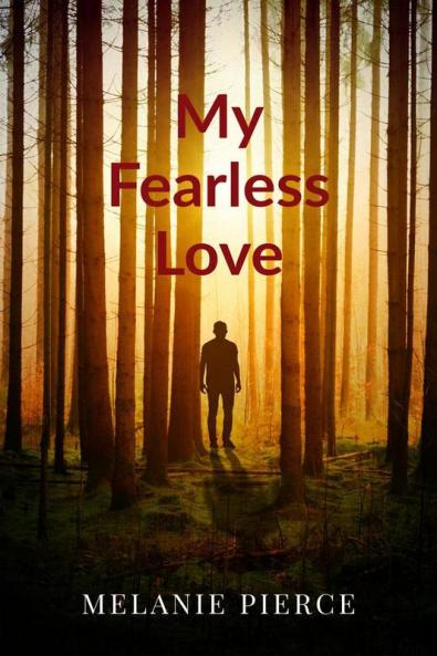My Fearless Love