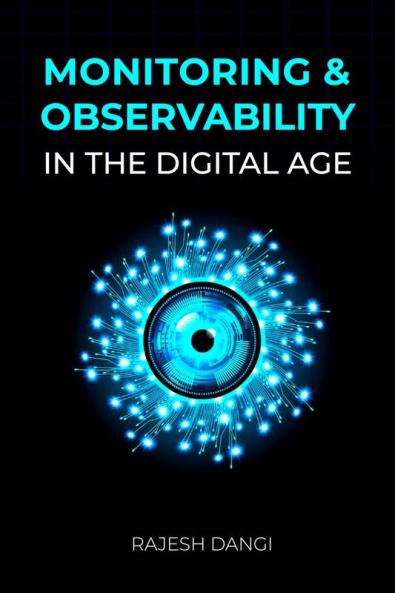 Monitoring & Observability in the Digital Age