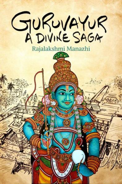 Guruvayur - A Divine Saga
