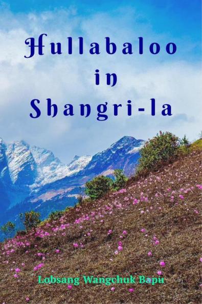 Hullabaloo in Shangri - La