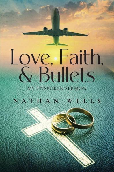 Love Faith & Bullets