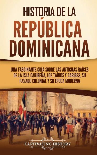 Historia de la Rep��blica Dominicana