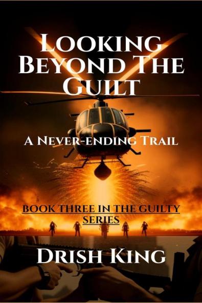 Looking Beyond The Guilt : A Never-ending Trail