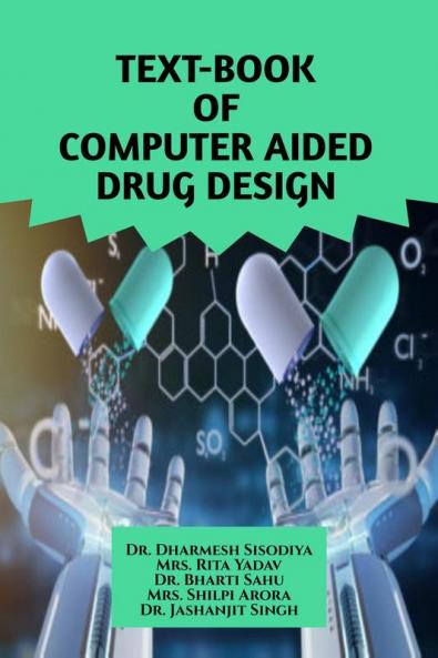 TEXT-BOOK OF COMPUTER AIDED DRUG DESIGN